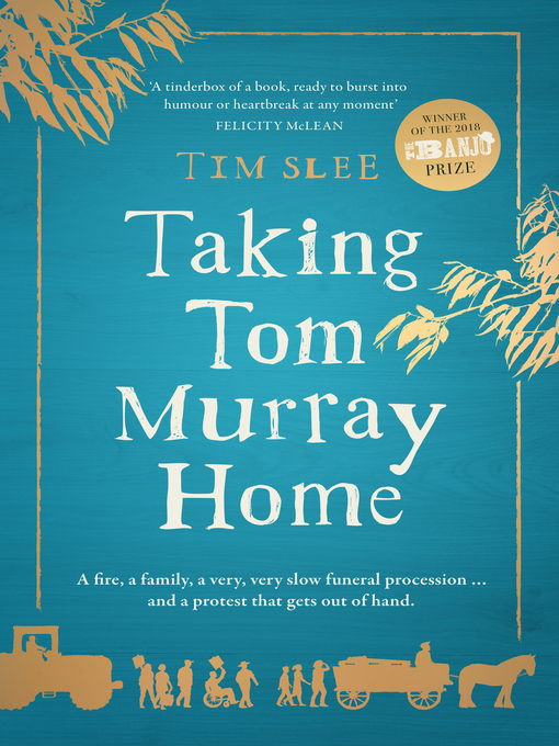 Title details for Taking Tom Murray Home by Tim Slee - Available